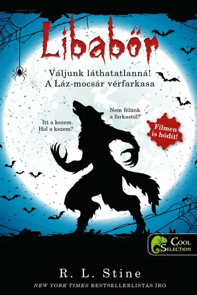 Népszerű Váljunk láthatatlanná! - A Láz-mocsár vérfarkasa - Libabőr 2-3.
