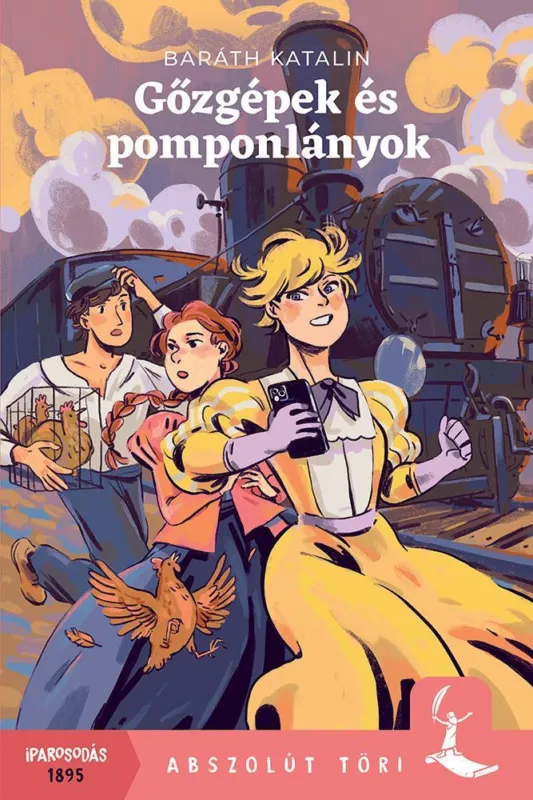 Gőzgépek és pomponlányok Exkluzív ajánlat