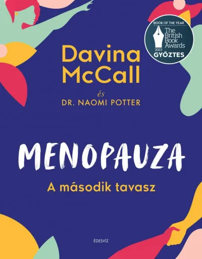 Menopauza - A második tavasz Azonnal elérhető