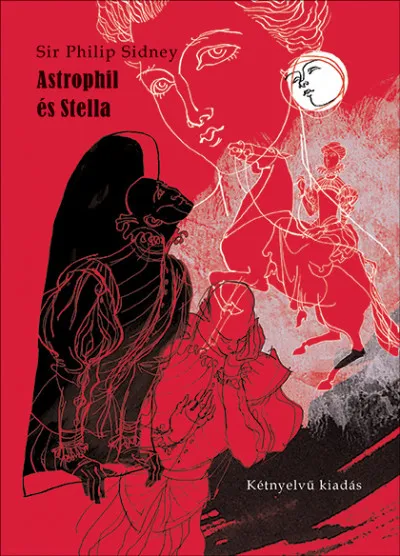 Szuper ajánlat Astrophil és Stella - Kétnyelvű kiadás