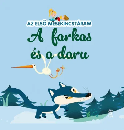 Outlet Az első mesekincstáram 51. - A farkas és a daru