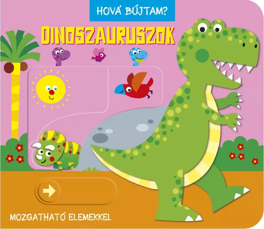 Akciós ár Hová bújtam? Dinoszauruszok