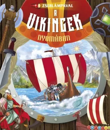 Kiárusítás Zseblámpával - A vikingek nyomában