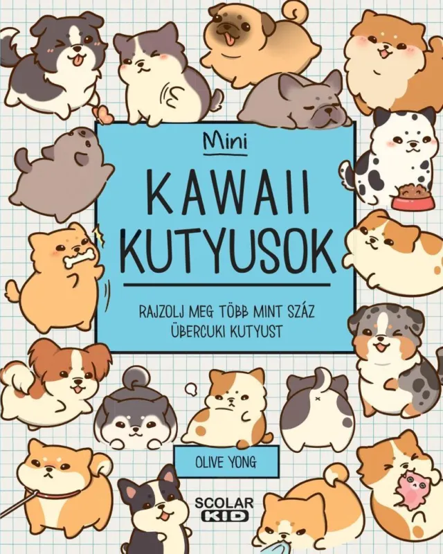 Kawaii kutyusok – mini - Rajzolj meg több mint száz übercuki kutyust Szuper akció