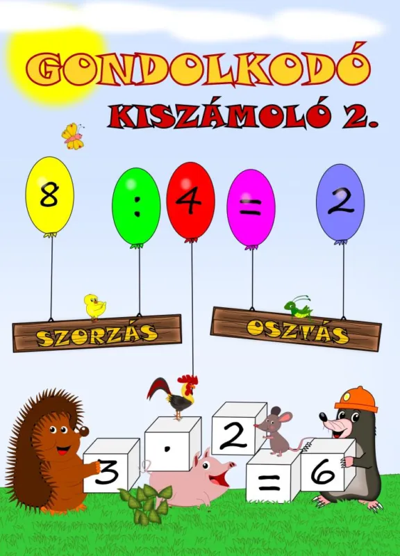 Gondolkodó - Kiszámoló 2. (szorzás, osztás) Gyors szállítás