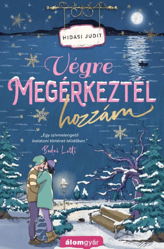 Végre megérkeztél hozzám Szezonális akció