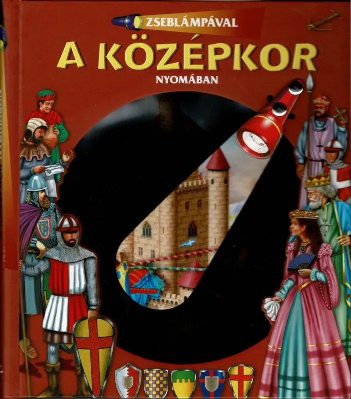 Legjobb ár Zseblámpával - A középkor nyomában