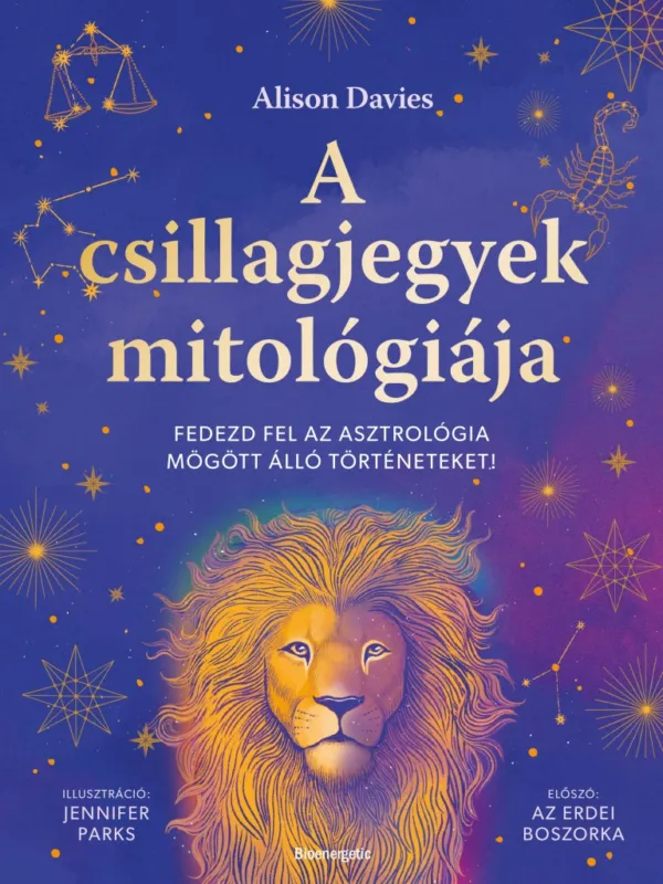 Ne maradj le A csillagjegyek mitológiája - Merülj el az asztrológia mesés történeteiben!
