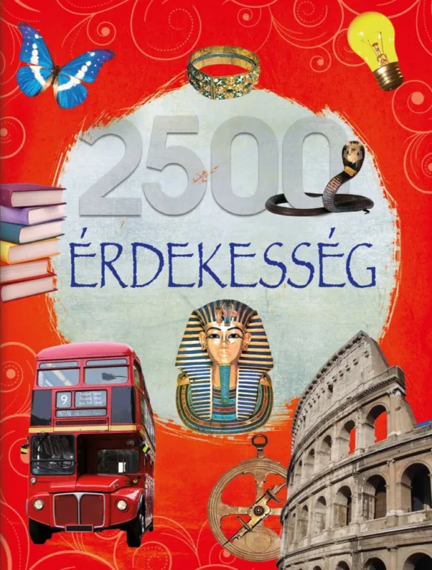 Olvassatok velünk! - 2500 érdekesség Szuper ajánlat