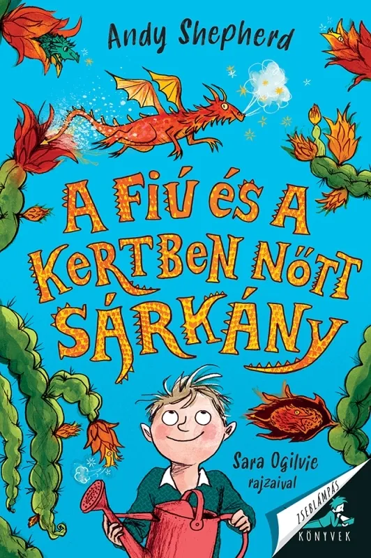 A fiú és a kertben nőtt sárkány Legkelendőbb