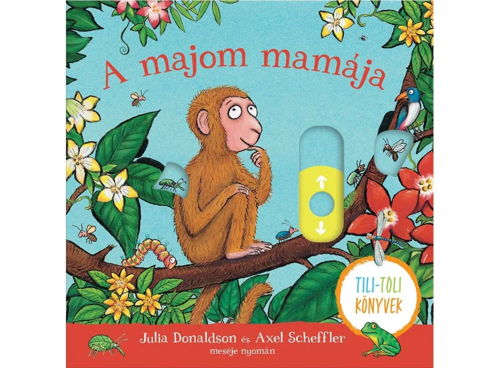 Különleges ajánlat A majom mamája - Tili-toli könyv
