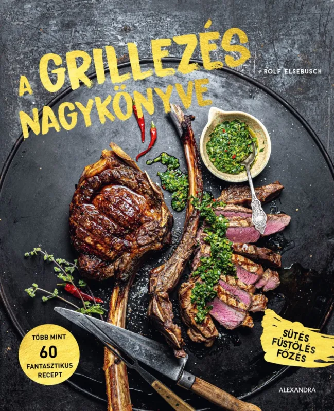 Biztonságos vásárlás A grillezés nagykönyve