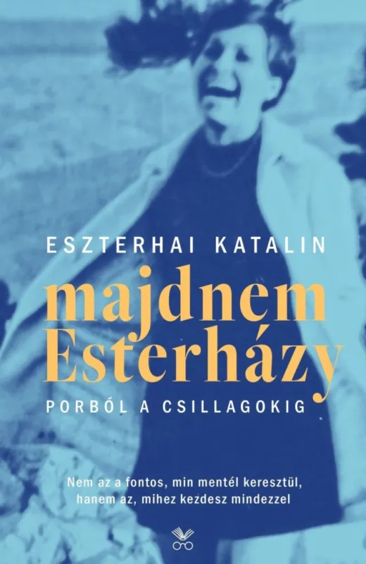 Majdnem Esterházy - Porból a csillagokig - 2., javított kiadás Legkelendőbb