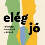 Az elég jó válás - Történetek és tanácsok szülőknek Szuper akció