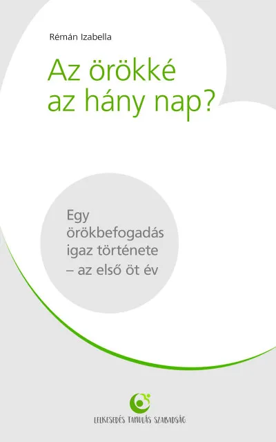 Az örökké az hány nap? Különleges ajánlat