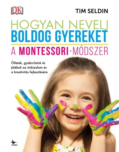 Kedvezmény Hogyan nevelj boldog gyereket - A Montessori-módszer