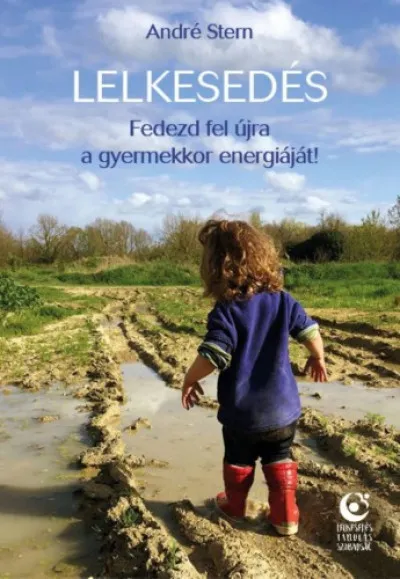 Lelkesedés - Fedezd fel újra a gyermekkor energiáját Árcsökkenés