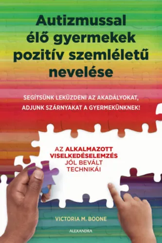 Vedd meg most Autizmussal élő gyermekek pozitív szemléletű nevelése