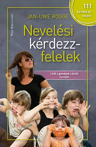 Biztonságos fizetés Nevelési kérdezz-felelek 111 kérdés és válasz