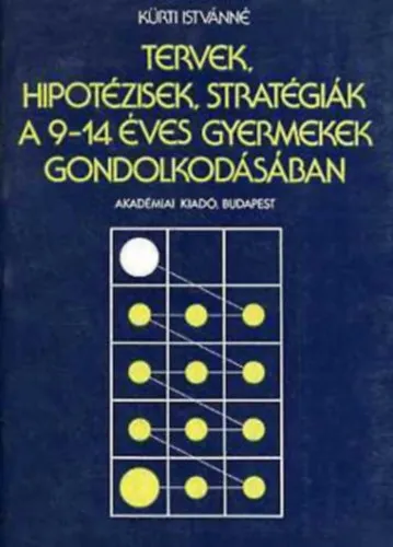 Szuper akció Tervek, hipotézisek, stratégiák a 9-14 éves gyermekek gondolkodásában (Teljes kiadás)