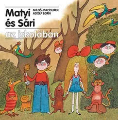 Matyi és Sári az iskolában Legkelendőbb