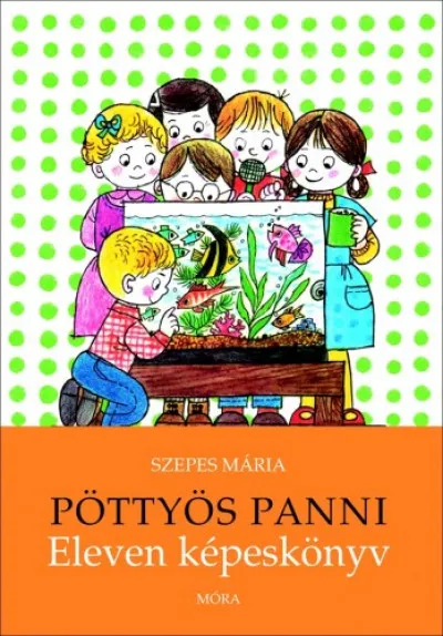 Biztonságos fizetés Pöttyös Panni - Eleven képeskönyv