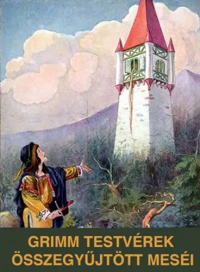 Bestseller Grimm testvérek összegyűjtött meséi