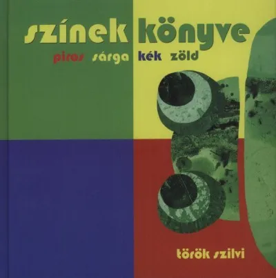 Akció Színek könyve - Piros - sárga - kék - zöld