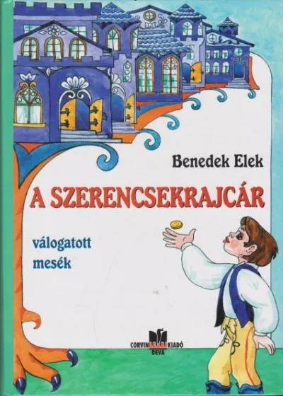 Vedd meg online A szerencsekrajcár - Válogatott mesék