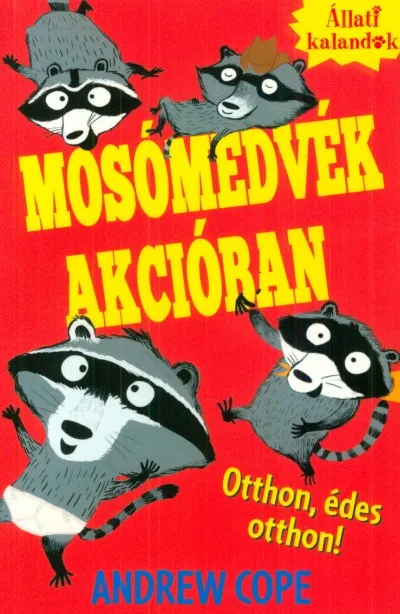 Utolsó esély Mosómedvék akcióban 1. - Otthon, édes otthon!