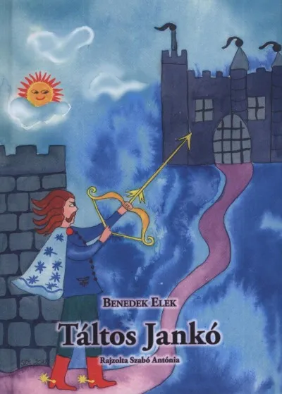 Alacsony ár Táltos Jankó