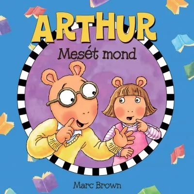 Arthur mesét mond Akció