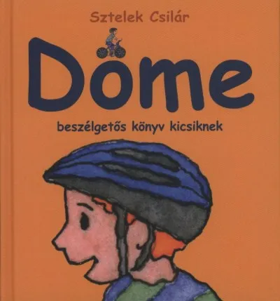 Bestseller Döme - Beszélgetős könyv kicsiknek