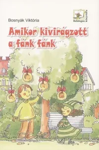 Amikor kivirágzott a fánk fánk Utolsó esély