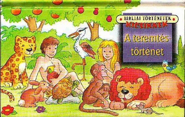 Azonnal elérhető A teremtéstörténet - Bibliai történetek kicsiknek