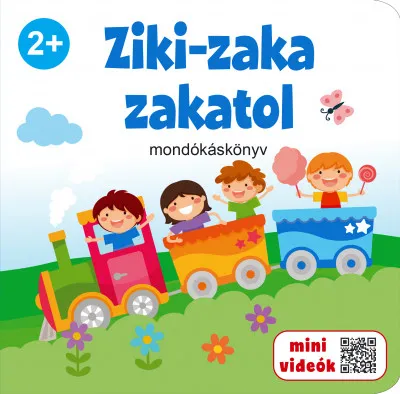 Vedd meg most Ziki-zaka zakatol - mondókáskönyv
