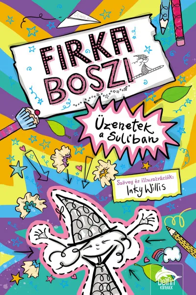 Firka boszi - Üzenetek a suliban Ajánlat