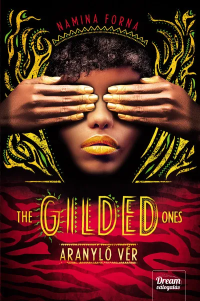 Vásárlói kedvenc The Gilded Ones - Aranyló vér - Halhatatlanok-sorozat 1. rész