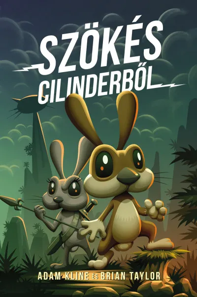 Csak ma Szökés Cilinderből