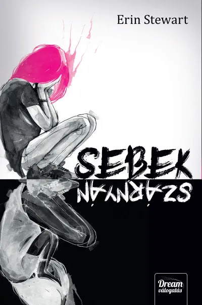 Legkelendőbb Sebek szárnyán