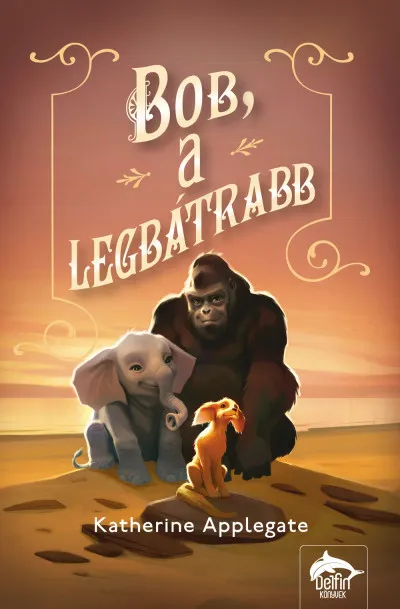 Népszerű Bob, a legbátrabb