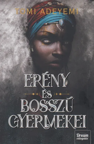 Erény és bosszú gyermekei - Orisa legendája-sorozat 2. rész Végkiárusítás