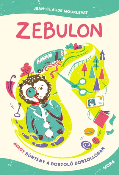 Zebulon, avagy bűntény a Borzoló Borzollóban Korlátozott ajánlat