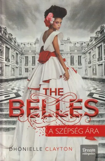 Azonnal elérhető The Belles - A szépség ára - kemény kötés