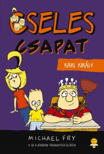 Karl, a király - Cseles csapat 3. Vedd meg most