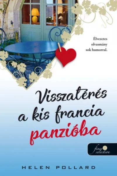 Gyors kiszállítás Visszatérés a kis francia panzióba - Rózsakert 2.