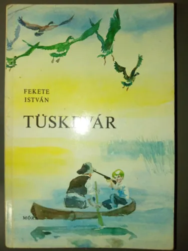 Tüskevár (Szecskó Tamás rajzaival) Biztonságos vásárlás
