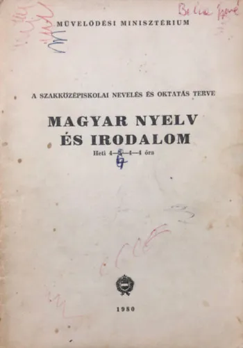 A szakközépiskolai nevelés és oktatás terve (Magyar nyelv és irodalom Heti 4-5-4-4 óra) Árcsökkenés