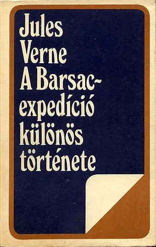 A Barsac-expedíció különös története Népszerű