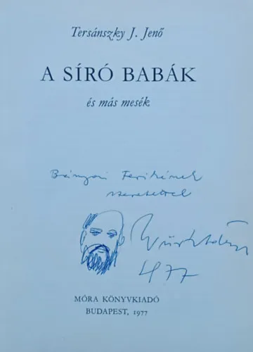 Vedd meg online A síró babák és más mesék (Dedikált és rajzolt!)